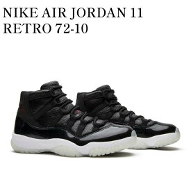 【お取り寄せ商品】NIKE AIR JORDAN 11 RETRO 72-10 ナイキ エアジョーダン11 レトロ 72-10 378037-002