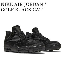 【お取り寄せ商品】NIKE AIR JORDAN 4 GOLF BLACK CAT ナイキ エアジョーダン4 ゴルフ ブラックキャット CU9981-001