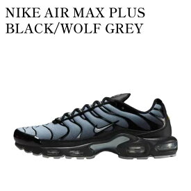 【お取り寄せ商品】NIKE AIR MAX PLUS BLACK/WOLF GREY ナイキ エアマックスプラス ブラック/ウルフグレー IO0657-001 メンズ レディース 人気 おしゃれ