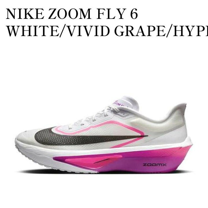 楽天市場】【お取り寄せ商品】NIKE ZOOM FLY 6 WHITE/VIVID GRAPE 