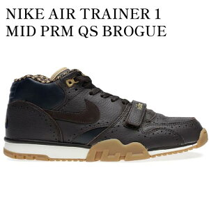 �y�C�O���� �����񂹏��i�zNIKE AIR TRAINER 1 MID PRM QS BROGUE 607081-200 �����Y ���f�B�[�X