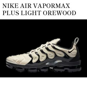 yCO 񂹏izNIKE AIR VAPORMAX PLUS LIGHT OREWOOD BROWN iCL GA FCp[}bNX vX CgI[EbhuE DH0860-100 Y fB[X lC 