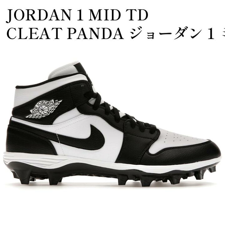 楽天市場】【海外限定 お取り寄せ商品】JORDAN 1 MID TD CLEAT PANDA 