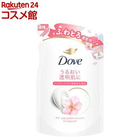 ダヴ ふわとろボディウォッシュ サクラ＆ムスク 替え(340g)【ダヴ(Dove)】[濃密泡 高保湿 透明肌 角質ケア ご褒美ケア 潤い]
