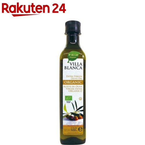 楽天市場 ヴィラブランカ オーガニックエクストラバージン オリーブオイル Pet 500ml Org 7 More ヴィラブランカ 楽天24