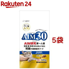 AIM30 室内成猫用 健康な尿路・毛玉ケア(600g*5袋セット)