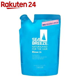 シーブリーズ リンスインシャンプー つめかえ用(400ml)【イチオシ】【シーブリーズ】