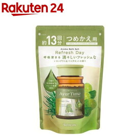 アーユルタイム リフレッシュデイ つめかえ用(520g)【アーユルタイム】