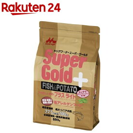 スーパーゴールド フィッシュ＆ポテト プラス ライト 肥満・関節の健康に配慮(800g)【スーパーゴールド】[ドッグフード]