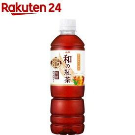 アサヒ 和の紅茶 無糖アイスティー(500ml×24本入)【和紅茶】[紅茶 ストレートティー]