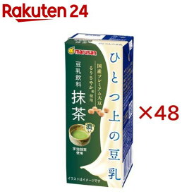 ひとつ上の豆乳 豆乳飲料 抹茶(24本×2セット(200ml))