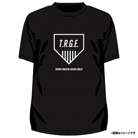 【T.R.G.E.】2025プロモデルTシャツ《楽天イーグルス》【TRGE】