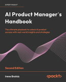 AI Product Manager's Handbook