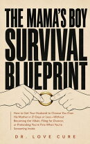 The Mama's Boy Survival Blueprint