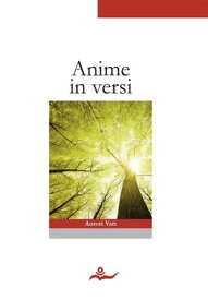 Anime in versi【電子書籍】[ AA. VV. ]