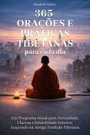 365 Orações e Práticas Tibetanas para Cada Dia