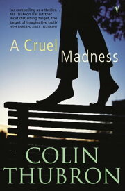 A Cruel Madness【電子書籍】[ Colin Thubron ]