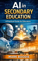 AI in Secondary Education A Practical Guide for Educators