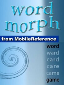 Word Morph Volume 3: Transform The Starting Word One Letter At A Time Until You Spell The Ending Word (Mobi Games)【電子書籍】[ Leonid Braginsky ]
