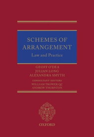 Schemes of Arrangement Law and Practice【電子書籍】[ Geoff O'Dea ]