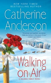 Walking On Air【電子書籍】[ Catherine Anderson ]