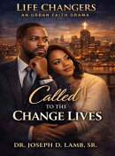 Called to Change Lives