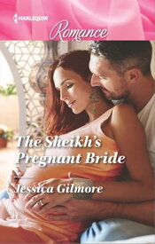 The Sheikh's Pregnant Bride【電子書籍】[ Jessica Gilmore ]