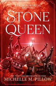 Stone Queen Realm Immortal Special Editions【電子書籍】[ Michelle M. Pillow ]