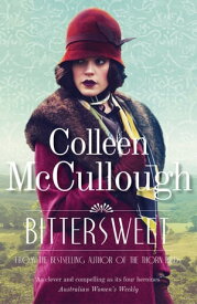 Bittersweet【電子書籍】[ Colleen McCullough ]