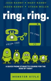 Ring. Ring. First Edition, #1【電子書籍】[ Josh Ramby ]