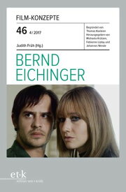Film-Konzepte 46: Bernd Eichinger【電子書籍】