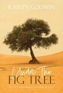 Under the Fig Tree