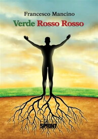 Verde Rosso Rosso【電子書籍】[ Francesco Mancino ]