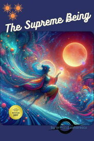 The Supreme Being【電子書籍】[ Armand Zaharescu ]