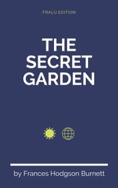 The Secret Garden【電子書籍】[ Frances Hodgson Burnett ]