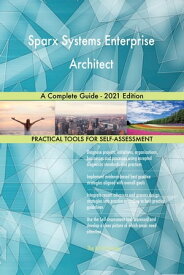 Sparx Systems Enterprise Architect A Complete Guide - 2021 Edition【電子書籍】[ Gerardus Blokdyk ]
