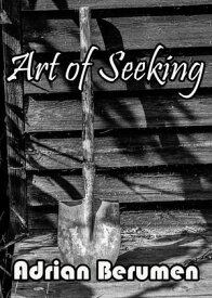 The Art of Seeking【電子書籍】[ Adrian Berumen ]