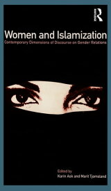 Women and Islamization Contemporary Dimensions of Discourse on Gender Relations【電子書籍】