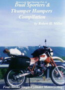 Motorcycle Dual Sporting (Vol. 4) - Dual Sporters & Thumper Humpers Compilation – Four Stroke Single Cylinder Motorcycling