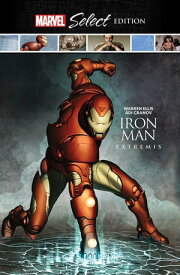 Iron Man Extremis Marvel Select【電子書籍】[ Warren Ellis ]