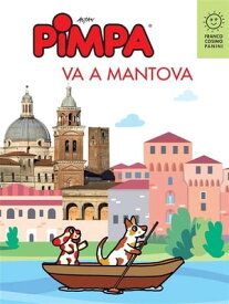 Pimpa va a Mantova【電子書籍】[ Altan ]