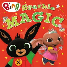 Sparkle Magic (Bing)【電子書籍】[ HarperCollins Children’s Books ]