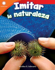 Imitar la naturaleza【電子書籍】[ Heather Schwartz ]