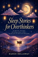 Sleep Stories for Overthinkers