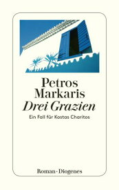 Drei Grazien Ein Fall f?r Kostas Charitos【電子書籍】[ Petros Markaris ]