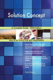Solution Concept A Complete Guide - 2020 Edition【電子書籍】[ Gerardus Blokdyk ]