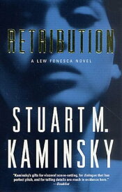 Retribution A Lew Fonesca Mystery【電子書籍】[ Stuart M. Kaminsky ]