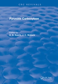 Pyruvate Carboxylase【電子書籍】[ D.B. Keech ]
