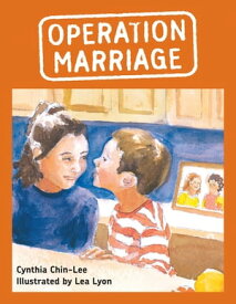 Operation Marriage【電子書籍】[ Cynthia Chin-Lee ]