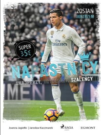 Napastnicy - Snajperzy, dryblerzy i szale?cy【電子書籍】[ Jaros?aw Kaczmarek ]